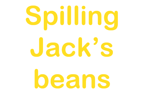 Spilling Jacks beans 