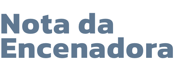 Nota da 
Encenadora