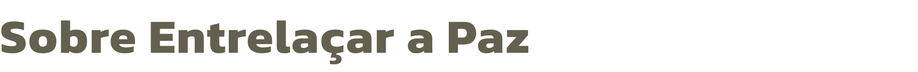 Sobre Entrelaar a Paz 